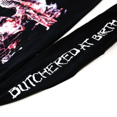 Butchered At Birth Long Sleeve